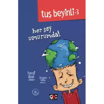 Tuş Beyinli 3 - Her Şey Umurumda! (Ciltli)