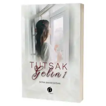 Tutsak Gelin 1
