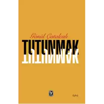 Tutunmak