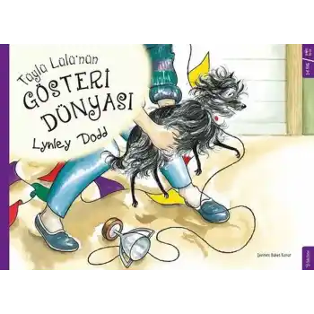 Tüylü Lülü’nün Gösteri Dünyası