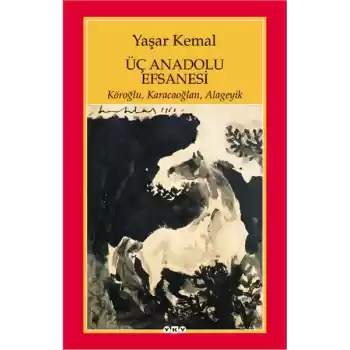 Üç Anadolu Efsanesi