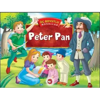 Üç Boyutlu Masallar - Peter Pan (Ciltli)