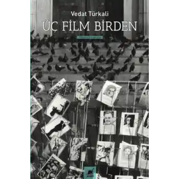 Üç Film Birden - Senaryolar