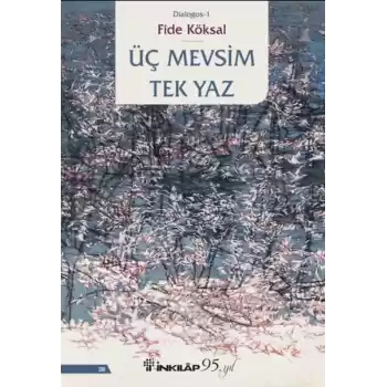 Üç Mevsim Tek Yaz