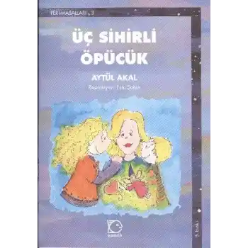 Üç Sihirli öpücük