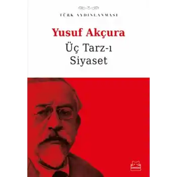 Üç Tarzı Siyaset