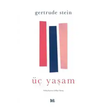 Üç Yaşam