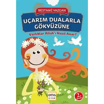 Uçarım Dualarla Gökyüzüne