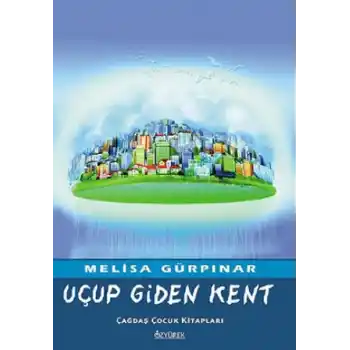 Uçup Giden Kent