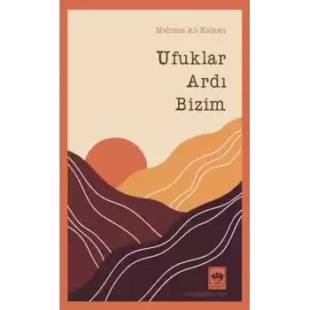 Ufuklar Ardı Bizim