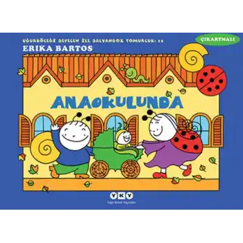 Uğurböceği Sevecen ile Salyangoz Tomurcuk 12 - Anaokulunda