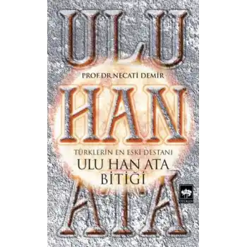 Ulu Han Ata Bitiği