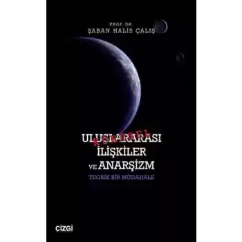 Uluslararası İlişkiler ve Anarşizm