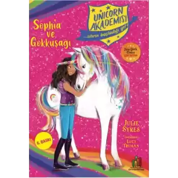 Unıcorn Akademisi - Sophıa Ve Gökkuşağı