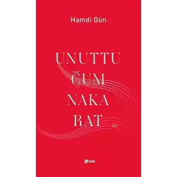 Unuttuğum Nakarat