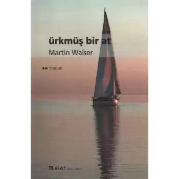 Ürkmüş Bir At