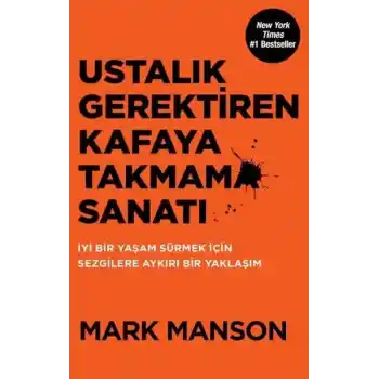 Ustalık Gerektiren Kafaya Takmama Sanatı
