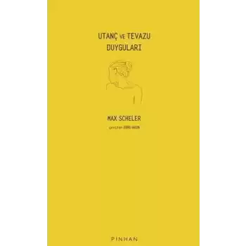 Utanç ve Tevazu Duyguları