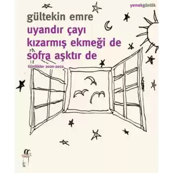 Uyandır Çayı Kızarmış Ekmeği De Sofra Aşktır De