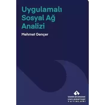 Uygulamalı Sosyal Ağ Analizi