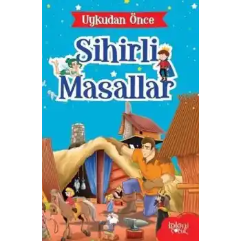 Uykudan Önce Sihirli Masallar Gulliverin Gezileri