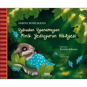 Uykudan Uyanamayan Minik Yediuyurun Hikâyesi