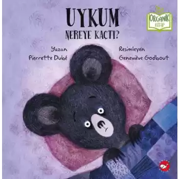 Uykum Nereye Kaçtı? - Organik Kitaplar