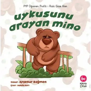 Uykusunu Arayan Mino