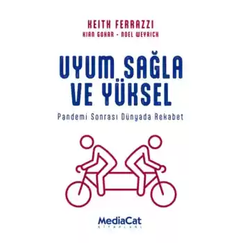 Uyum Sağla ve Yüksel - Pandemi Sonrası Dünyada Rekabet