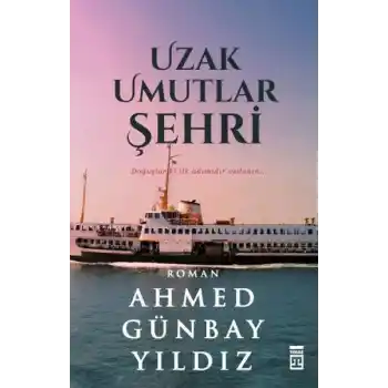 Uzak Umutlar Şehri