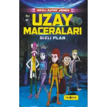 Uzay Maceraları Gizli Plan