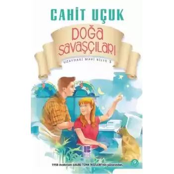 Uzaydaki Mavi Bilye 3 Doğa Savaşçıları