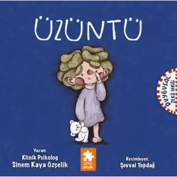 Üzüntü - Duygusal Zeka Serisi