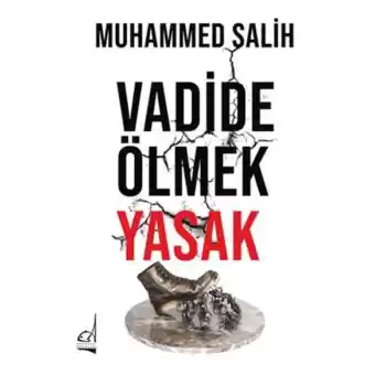 Vadide Ölmek Yasak
