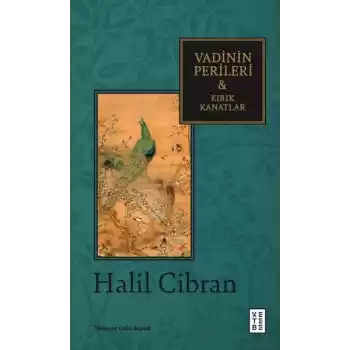 Vadinin Perileri & Kırık Kanatlar