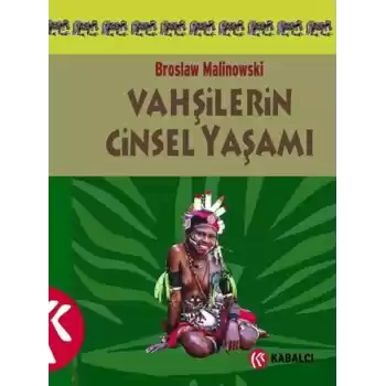 Vahşilerin Cinsel Yaşamı Kuzeybatı Melanezyada