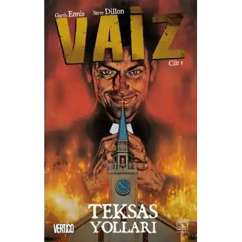 Vaiz Cilt: 1 - Teksas Yolları