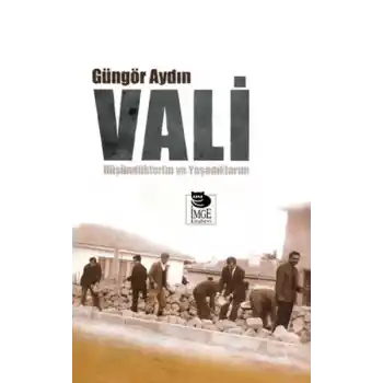 Vali  Düşündüklerim ve Yaşadıklarım