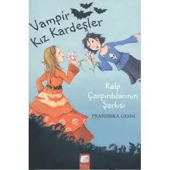 Vampir Kız Kardeşler 4 - Kalp Çarpıntılarının Şarkısı