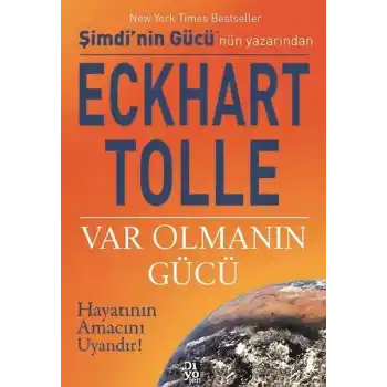 Var Olmanın Gücü