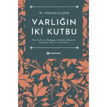 Varlığın İki Kutbu