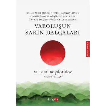 Varoluşu Sakin Dalgaları