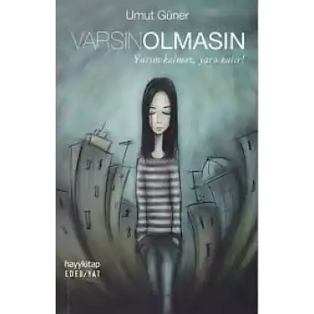 Varsın Olmasın
