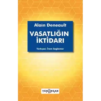 Vasatlığın İktidarı
