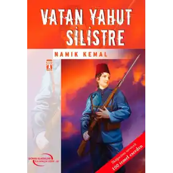 Vatan Yahut Silistre / Dünya Klasikleri İlk Gençlik Dizisi