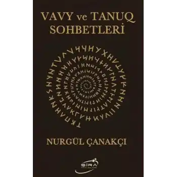 Vavy ve Tanuq Sohbetleri