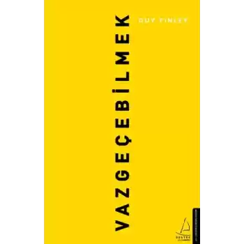 Vazgeçebilmek