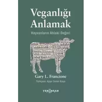 Veganlığı Anlamak Hayvanların Ahlaki Değeri