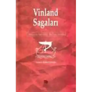 Vinland Sagaları Vikinglerin Amerika’yı Keşfinin Destanı