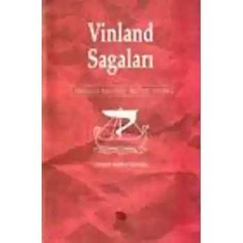 Vinland Sagaları Vikinglerin Amerika’yı Keşfinin Destanı